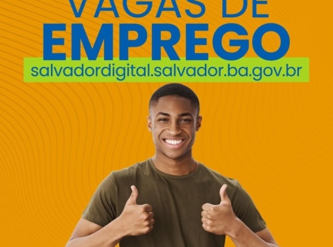 Simm oferece 605 vagas de emprego em Salvador nesta quinta-feira (17), com 62 para PCD
