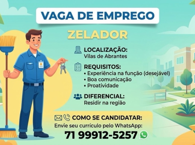  Vaga de zelador em Vila de Abrantes; currículos podem ser enviados pelo WhatsApp