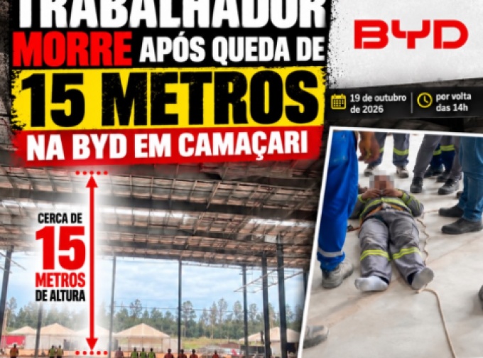 Trabalhador morre após sofrer queda de 15 metros na fábrica da BYD em Camaçari 